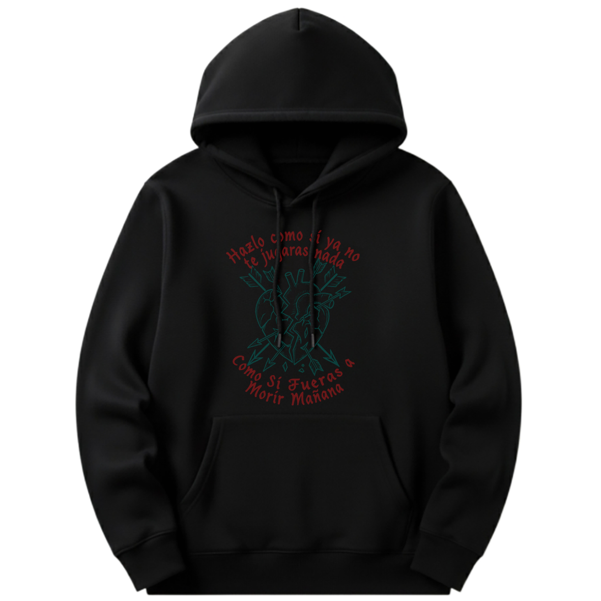 SUDADERA HAZLO COMO SI YA NO TE JUGARAS