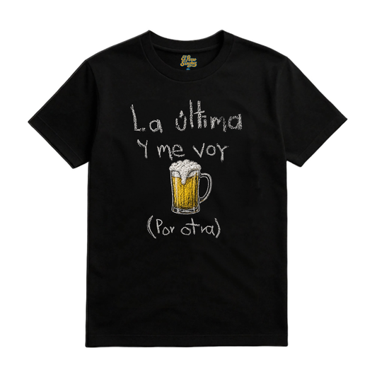 CAMISETA LA ÚLTIMA Y ME VOY