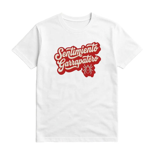 Camiseta SENTIMIENTO GARRAPATERO
