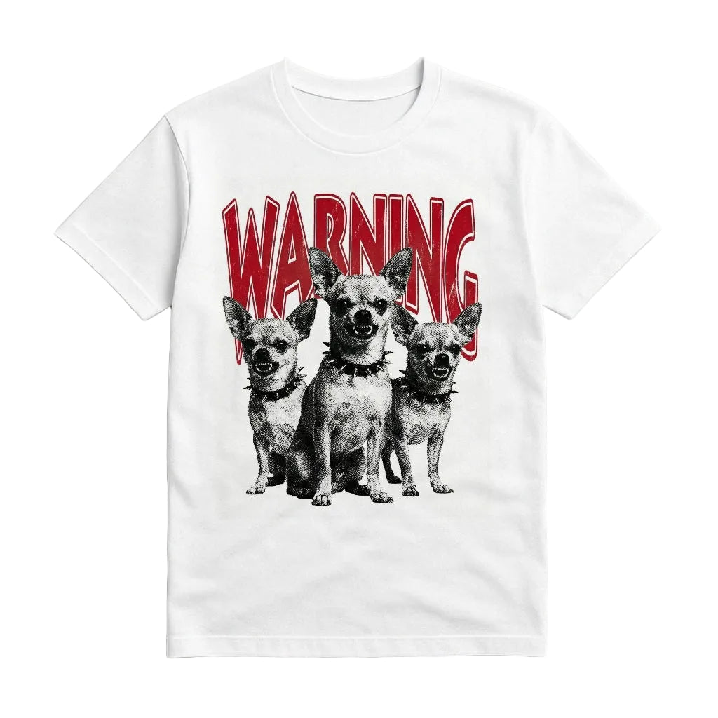 CAMISETA  CHIHUAHUAS WARNING