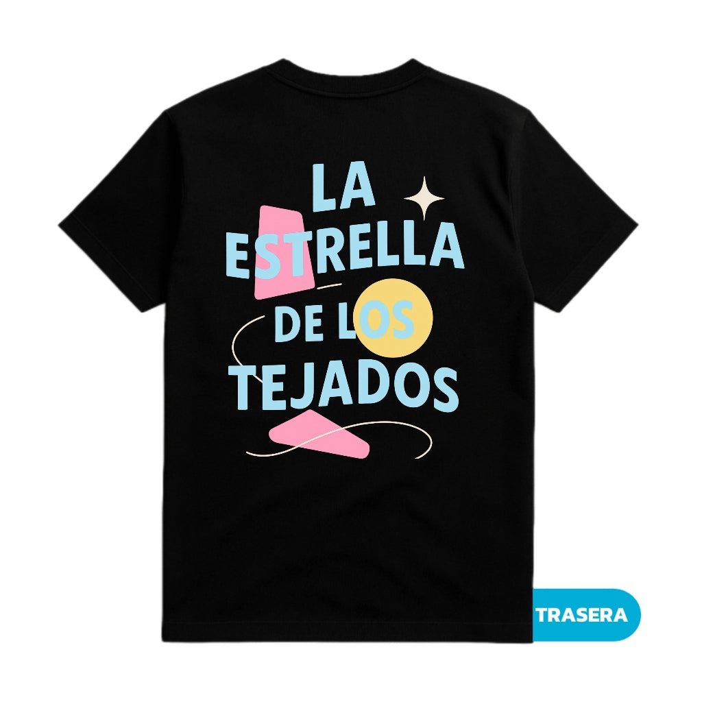 CAMISETA “LA ESTRELLA DE LOS TEJADOS”